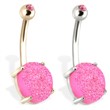 14K Gold Belly Ring with Pink Druzy And Gem Ball